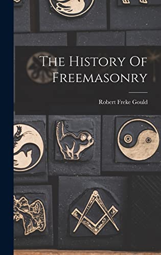 The History Of Freemasonry