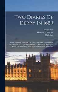 Two Diaries Of Derry In 1689 