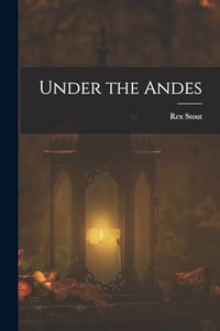Under the Andes 