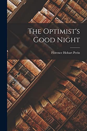 The Optimist's Good Night