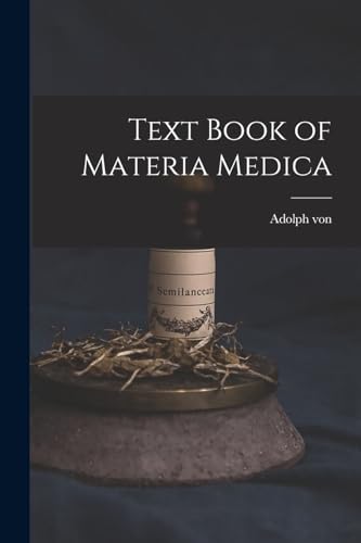 Text Book of Materia Medica