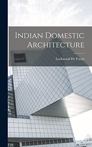 Indian Domestic Architecture