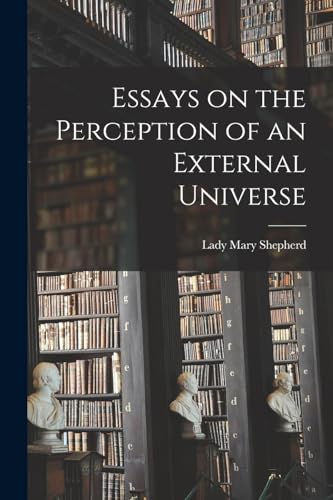Essays on the Perception of an External Universe