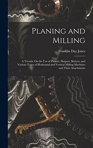 Planing and Milling