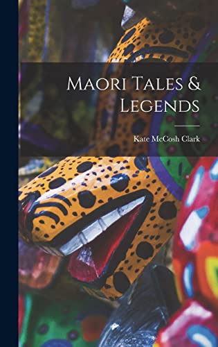 Maori Tales & Legends
