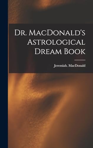 Dr. MacDonald's Astrological Dream Book