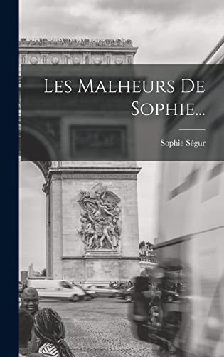 Les Malheurs De Sophie...
