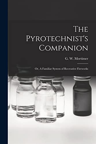 The Pyrotechnist's Companion