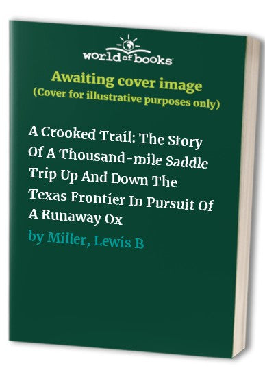 A Crooked Trail