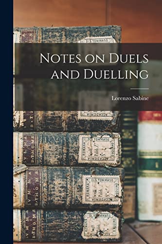 Notes on Duels and Duelling