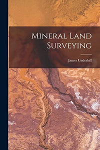 Mineral Land Surveying 