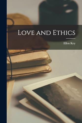 Love and Ethics
