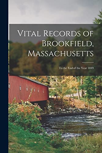 Vital Records of Brookfield, Massachusetts
