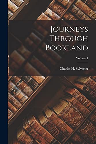 Journeys Through Bookland; Volume 1