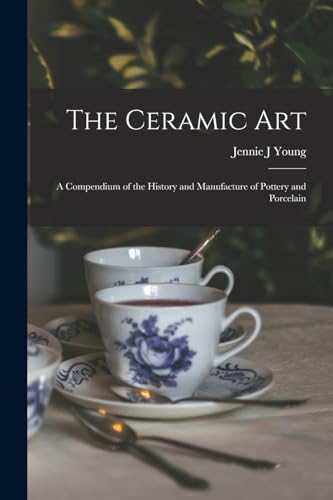 The Ceramic Art