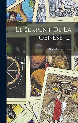 Le Serpent De La Genese ......