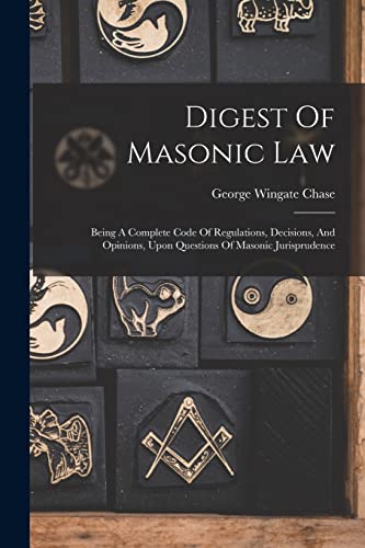 Digest Of Masonic Law
