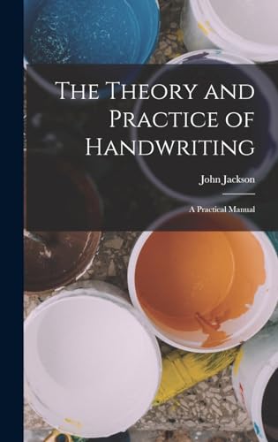 The Theory and Practice of Handwriting