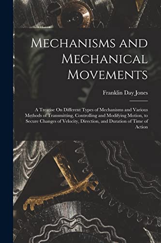 Mechanisms and Mechanical Movements