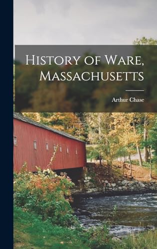History of Ware, Massachusetts