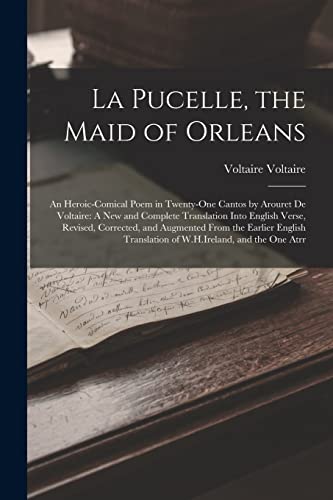 La Pucelle, the Maid of Orleans