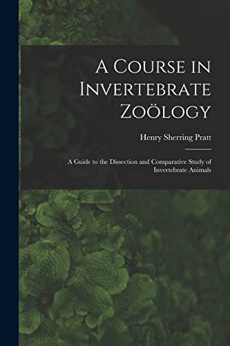 A Course in Invertebrate Zooelogy