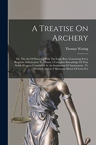 A Treatise On Archery