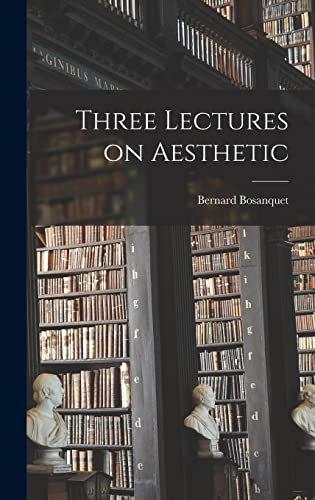 Three Lectures on Aesthetic