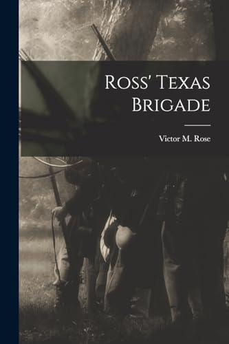 Ross' Texas Brigade
