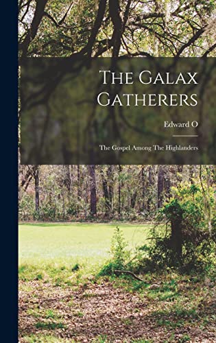 The Galax Gatherers