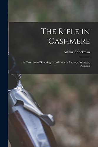 The Rifle in Cashmere