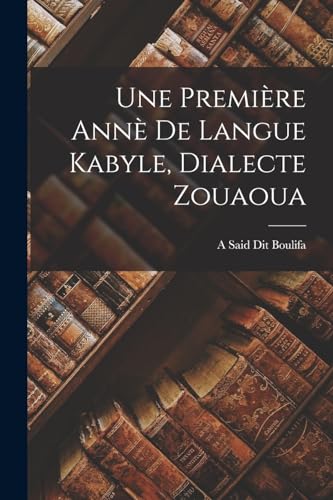 Une premiere anne de Langue Kabyle, Dialecte Zouaoua