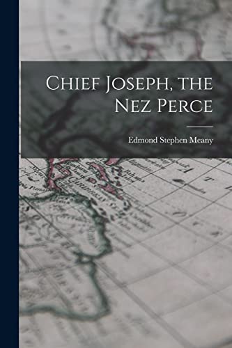 Chief Joseph, the Nez Perce