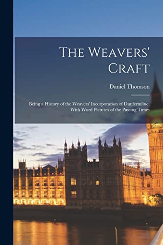 The Weavers' Craft