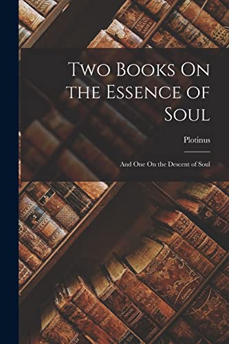 Two Books On the Essence of Soul