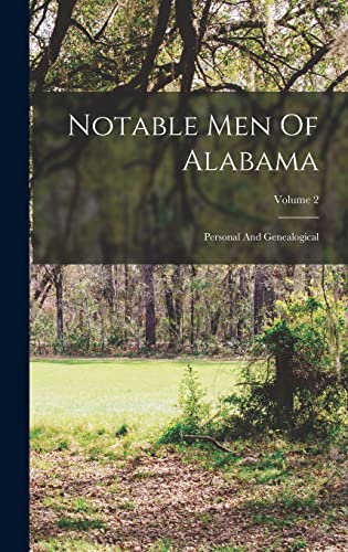 Notable Men Of Alabama