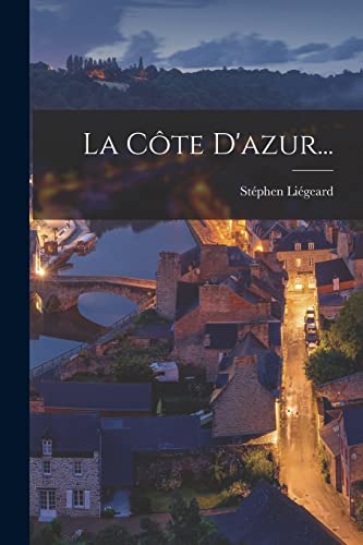La Cote D'azur...