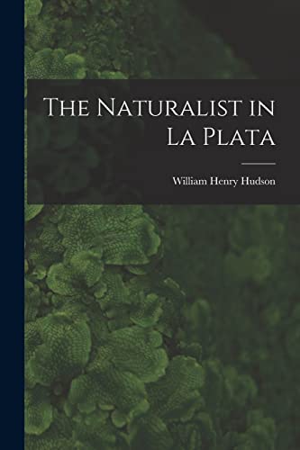The Naturalist in La Plata