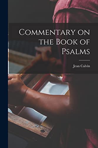Commentary on the Book of Psalms