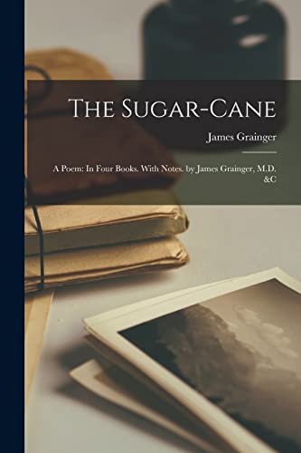 The Sugar-Cane