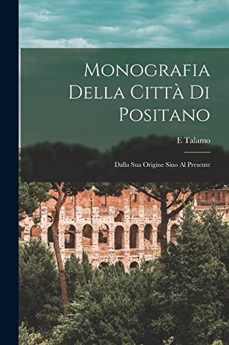 Monografia Della Citta Di Positano
