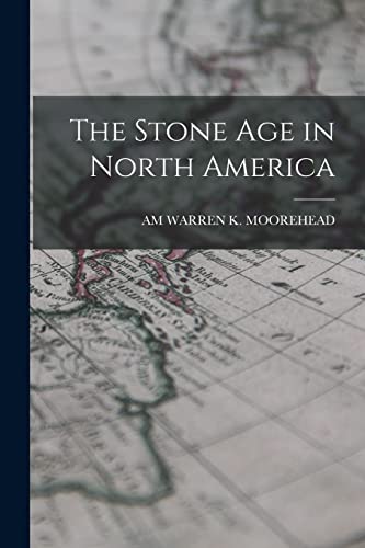 The Stone Age in North America