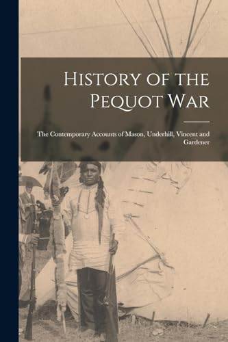 History of the Pequot War