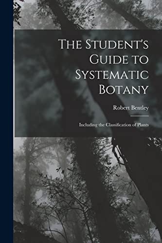 The Student's Guide to Systematic Botany