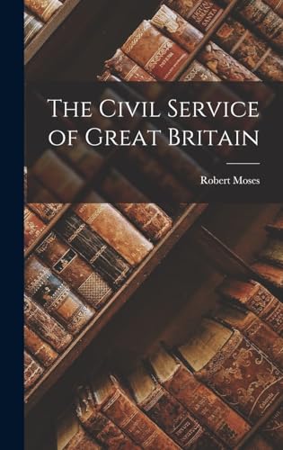 The Civil Service of Great Britain