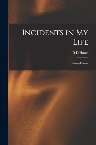 Incidents in My Life