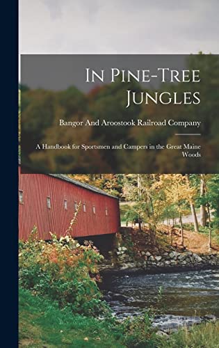 In Pine-Tree Jungles