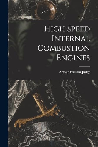 High Speed Internal Combustion Engines