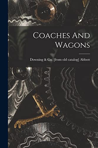 Coaches And Wagons