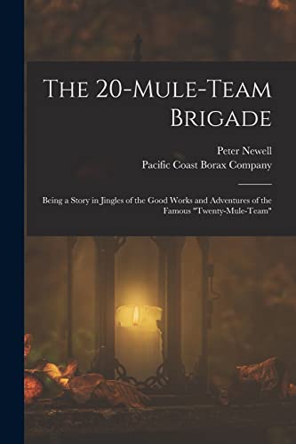 The 20-mule-team Brigade
